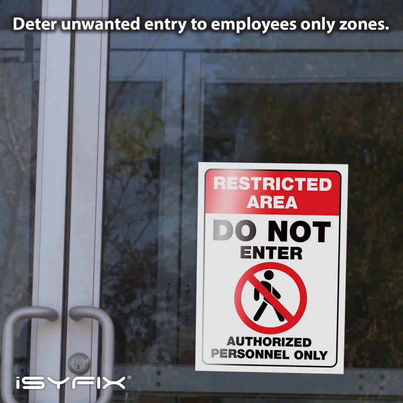iSYFIX Restricted Area, Do Not Enter, Authorized Personnel Only Signs Stickers - 2 Pack 7x10 Inch - Premium Self-Adhesive Vinyl, Laminated for UV, Weather, Scratch & Fade Resistance, Indoor & Outdoor - Image 4